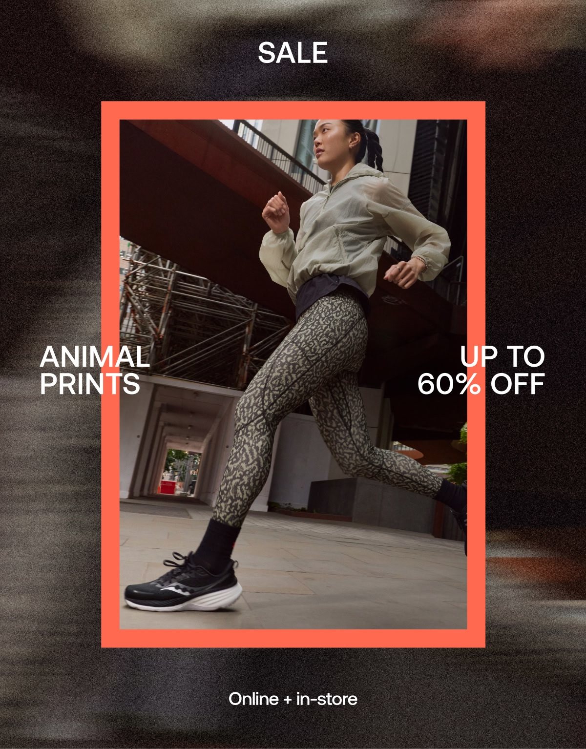 ANIMAL PRINTS. UP TO 60% OFF. Online + in-store