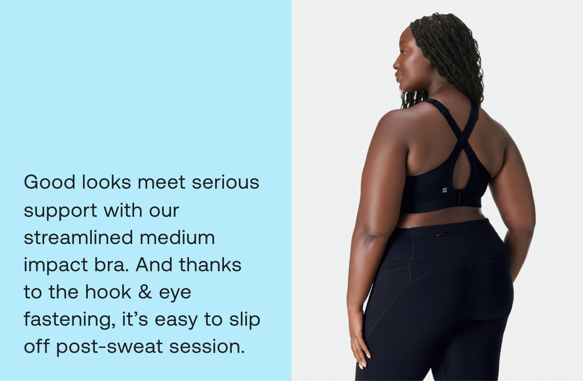 Good looks meet serious support with our streamlined medium impact bra. And thanks to the hook & eye fastening, it's easy to slip off post-sweat session. 