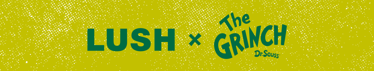 LOGO: Lush × The Grinch Dr. Seuss