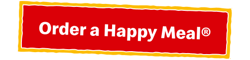 Button reads 'Order a Happy Meal'