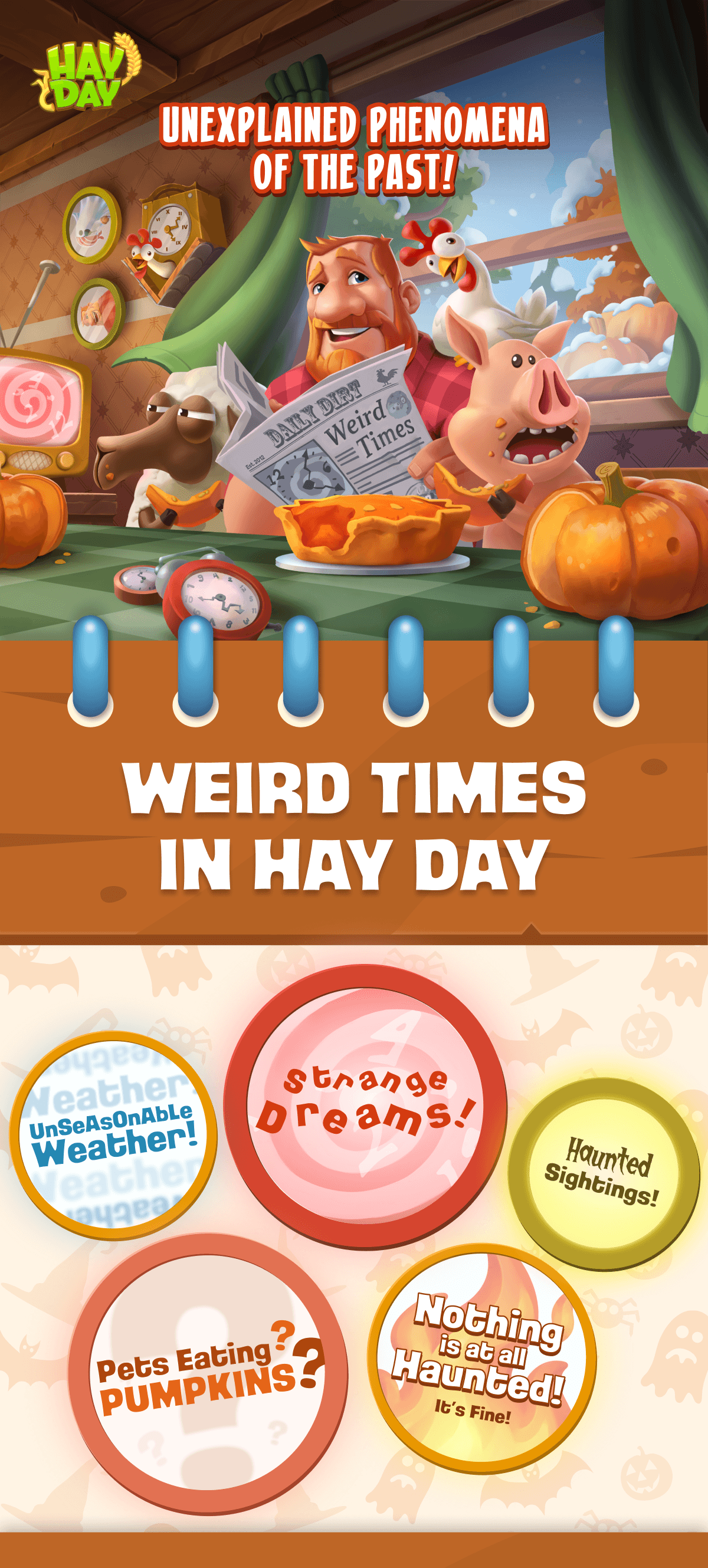 Unexplained Phenomena of the Past! Weird Times in Hay Day