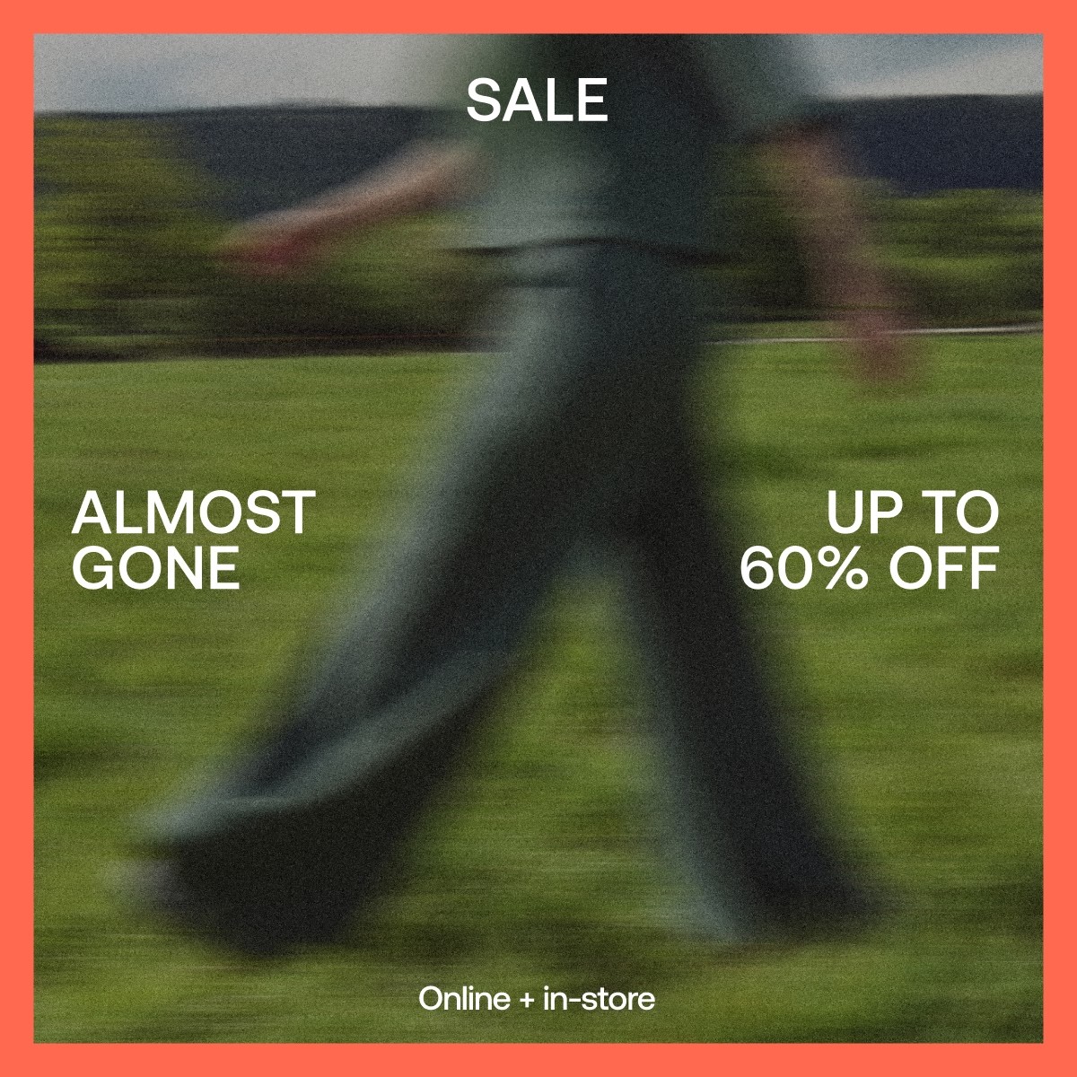 SALE ALMOST GONE | UP TO 60% OFF 