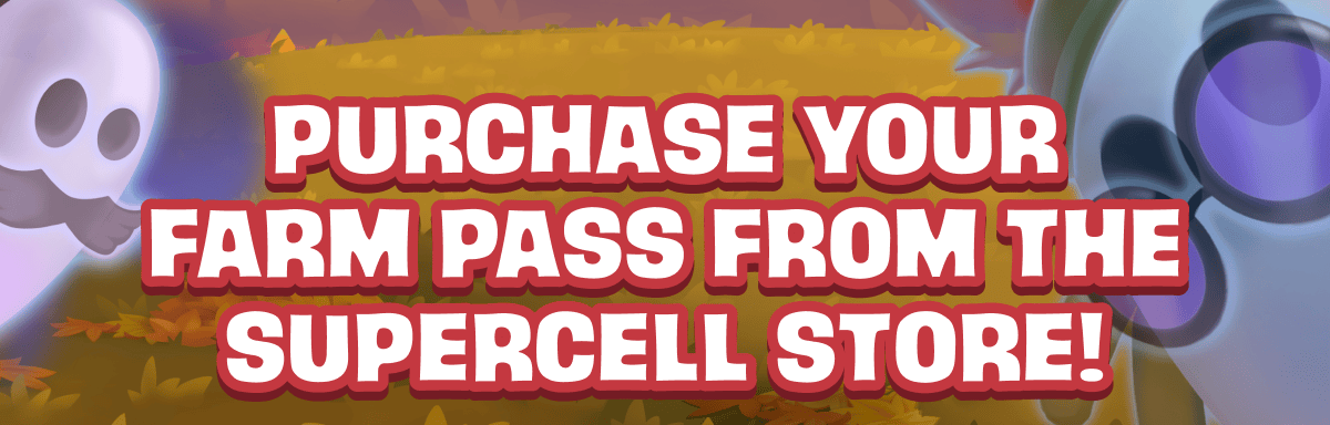 Purchase your Farm Pass from the Supercell Store!