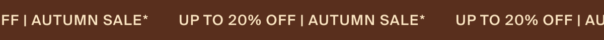 20% off the Autumn Sale