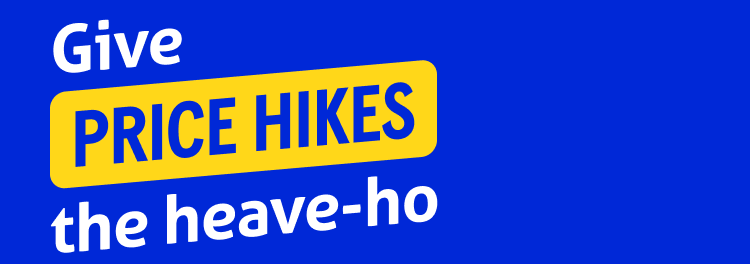 Give price hikes the heave-ho. Compare energy
