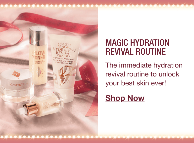 MAGIC HYDRATION REVIVAL ROUTINE