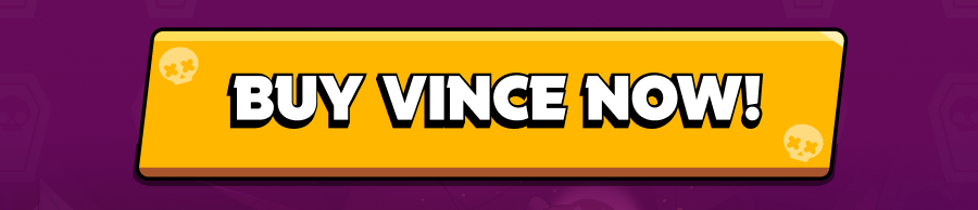 Buy Vince now!