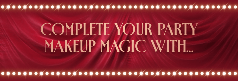 Complete Your Party Makeup Magic With…