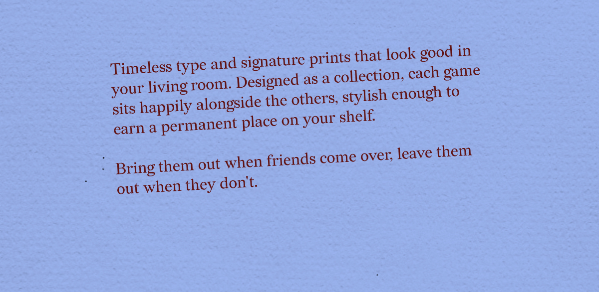 Timeless type and signature prints