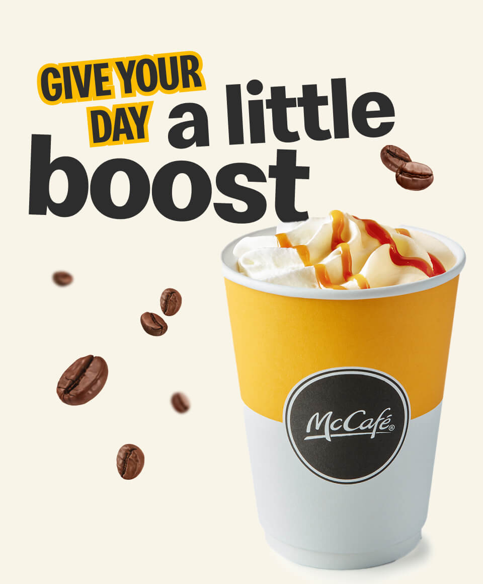 Give your day a little boost | McCafé