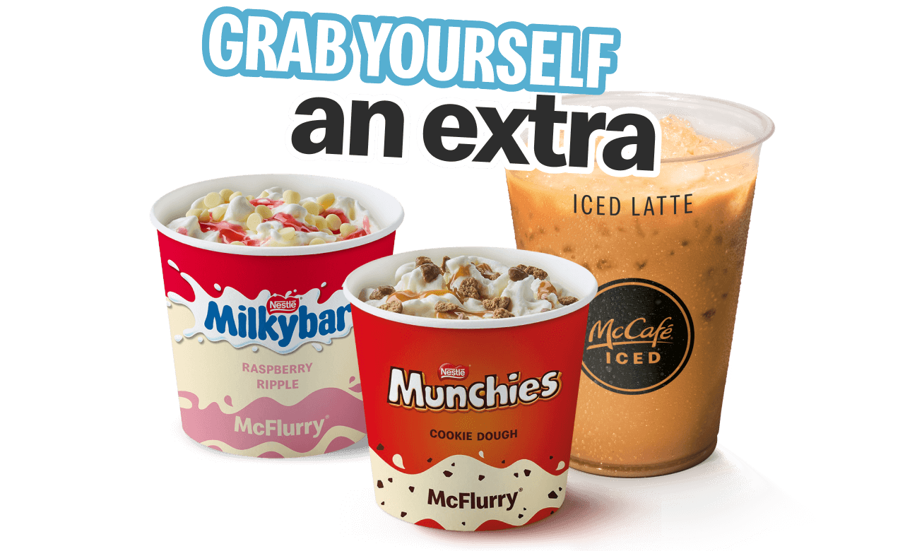 Grab yourself an extra Nestle® Milkybar Raspberry Ripple McFlurry® | Nestle® Munchies Cookie Dough McFlurry® | McCafé Iced Latte