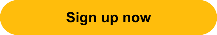 Sign up now