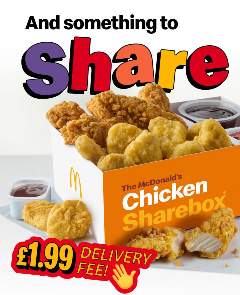 And something to share | The McDonald's Chicken Sharebox® | £1.99 delivery fee!