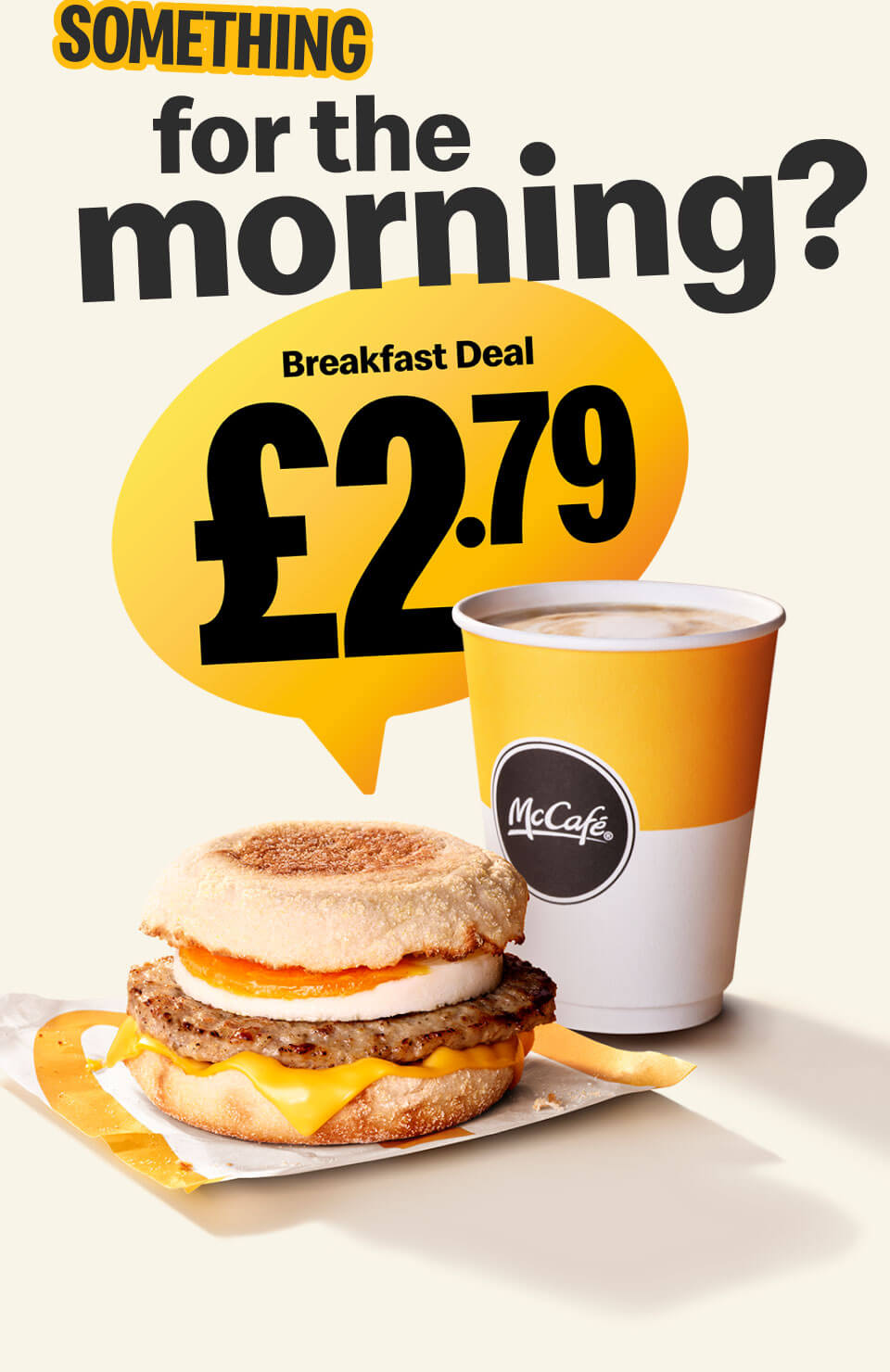 Something for the morning? Breakfast Deal £2.79