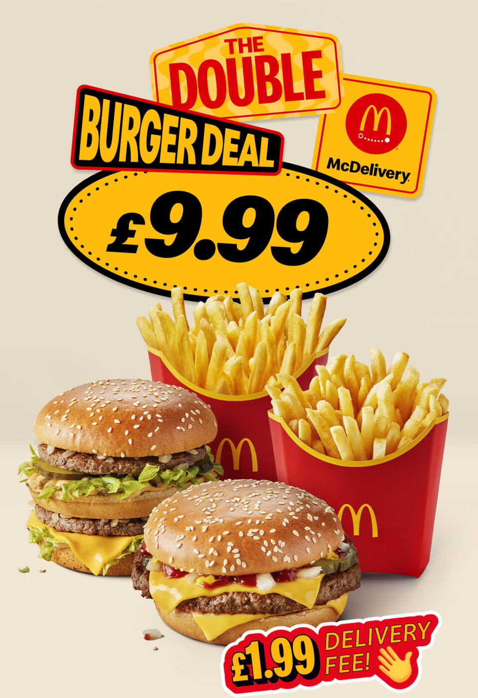 The Double Burger Deal - £9.99 | McDelivery® - £1.99 delivery fee!